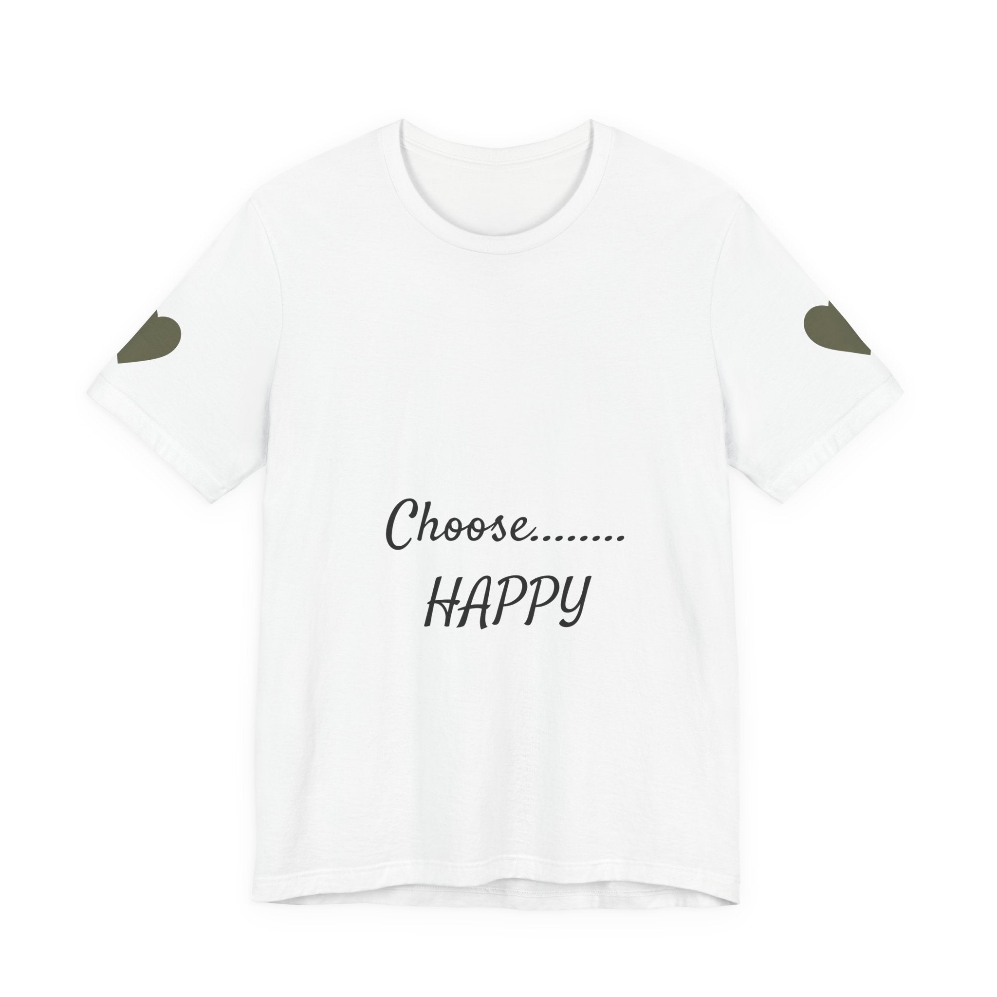 Choose Happy T-Shirt — Positive Message Graphic Tee